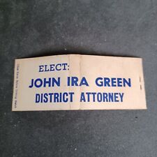 Elect JOHN IRA GREEN DISTRICT ATTORNEY Vintage political Matchbook Unstruck. picture
