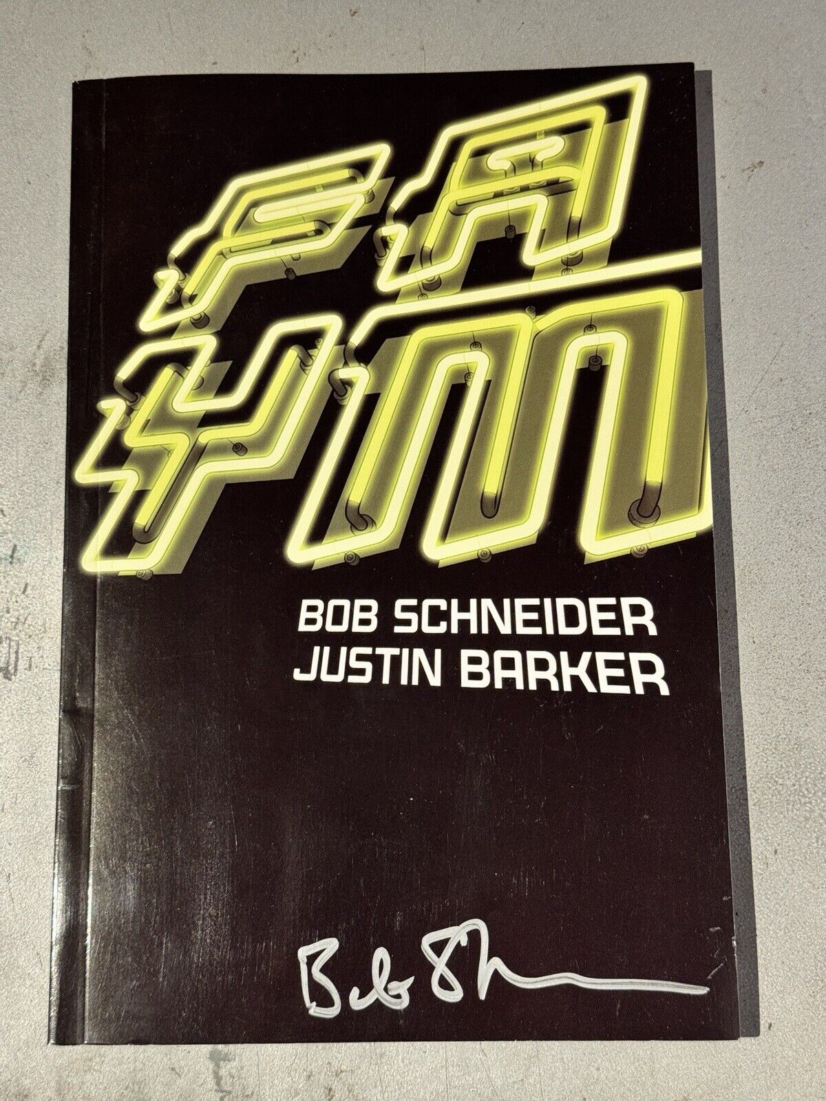 Bob Schneider “FAYM”  Graphic Novel w/ Justin Barker RARE HTF