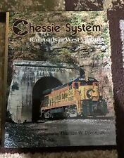 West Virginia Railroads & Chessie System in WVA Books by Thomas Dixon picture