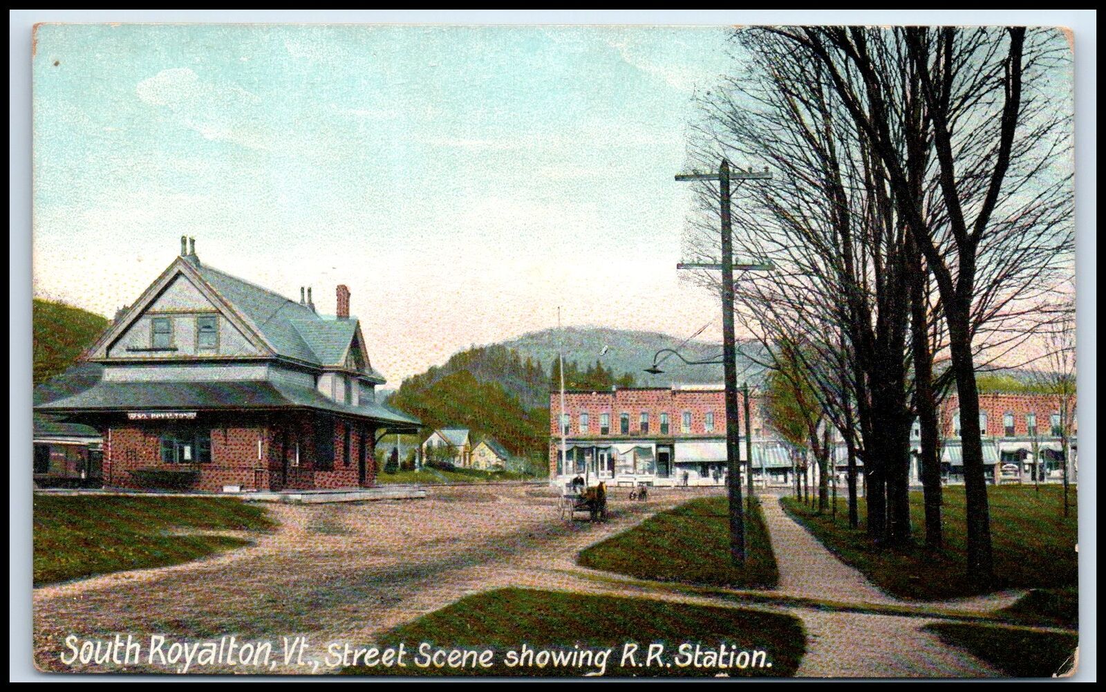 Postcard South Royalton, Vt., Street Scene Showing R.r.station.   V65
