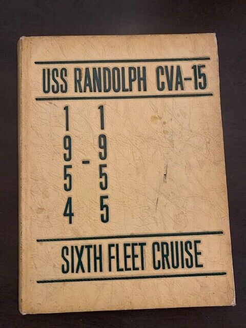 USS Randolph CVA-15 1954-1955 Sixth Fleet Cruise Yearbook/Cruisebook
