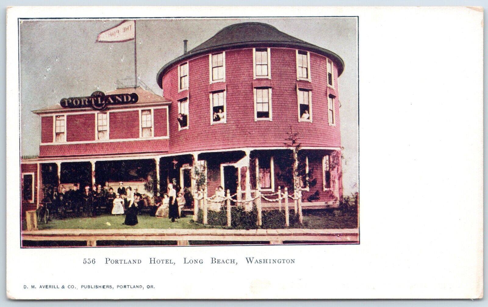 556 Portland Hotel Long Beach Washington Averill Publishers c. 1901-07 unposted