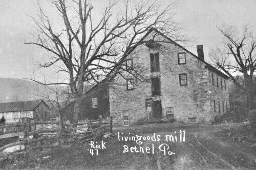 Livingoods Mill Bethel Pennsylvania PA Reprint