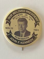Vintage 1983 Pinback Button Remembering President Kennedy Belle Vernon PA 2.25