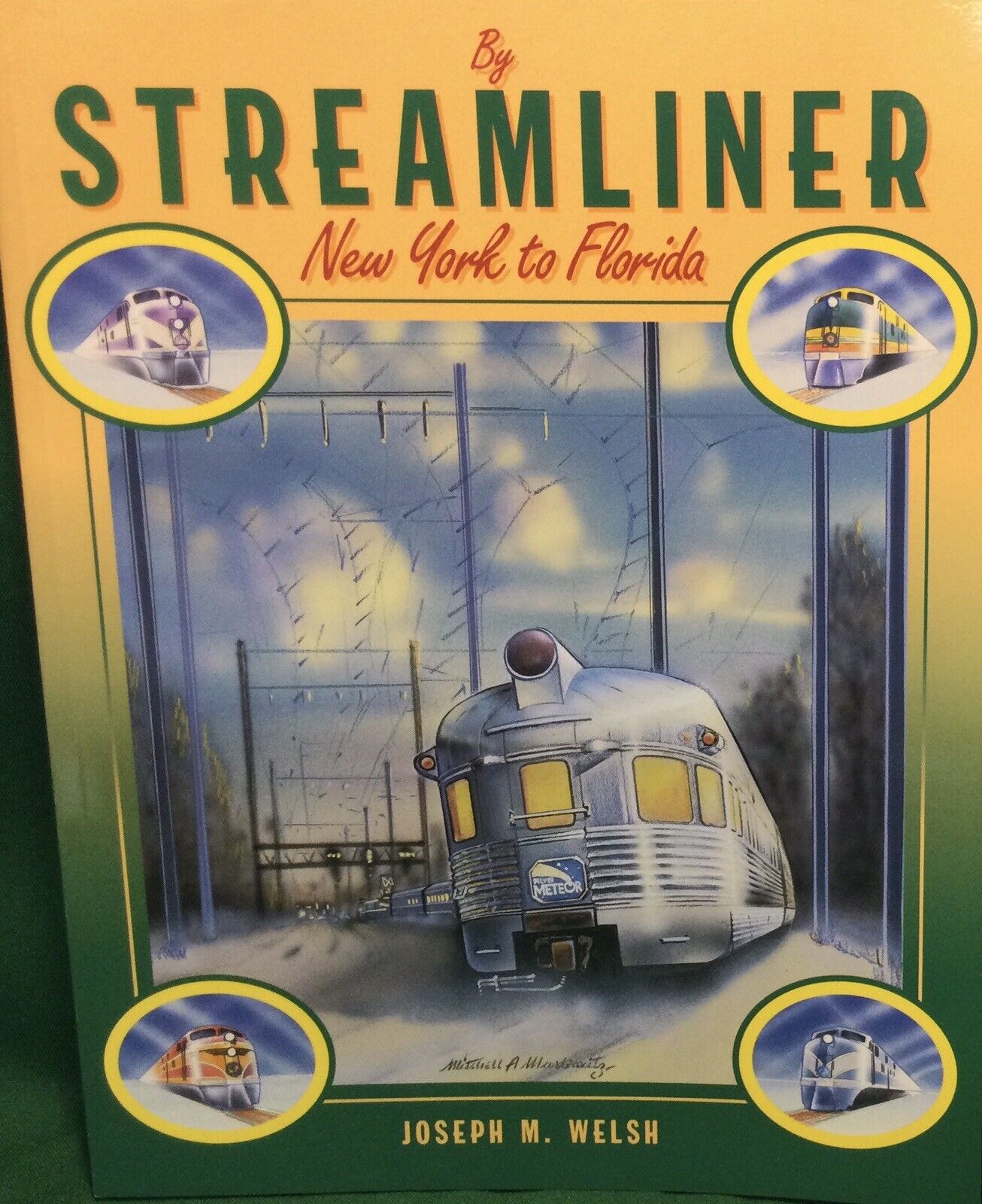 By Streamliner New York To Florida Book Andover Junction Publ. New