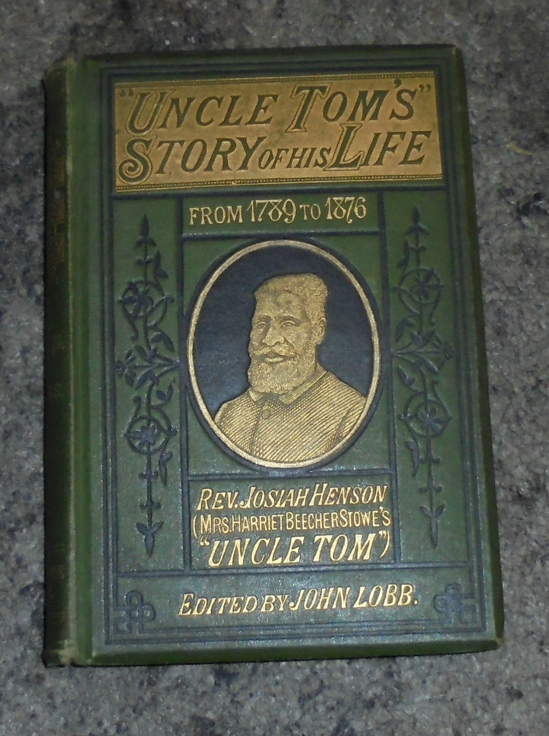 Uncle Tom's Life Negro Stowe Cabin Black Slavery South Abolition Autobiography 