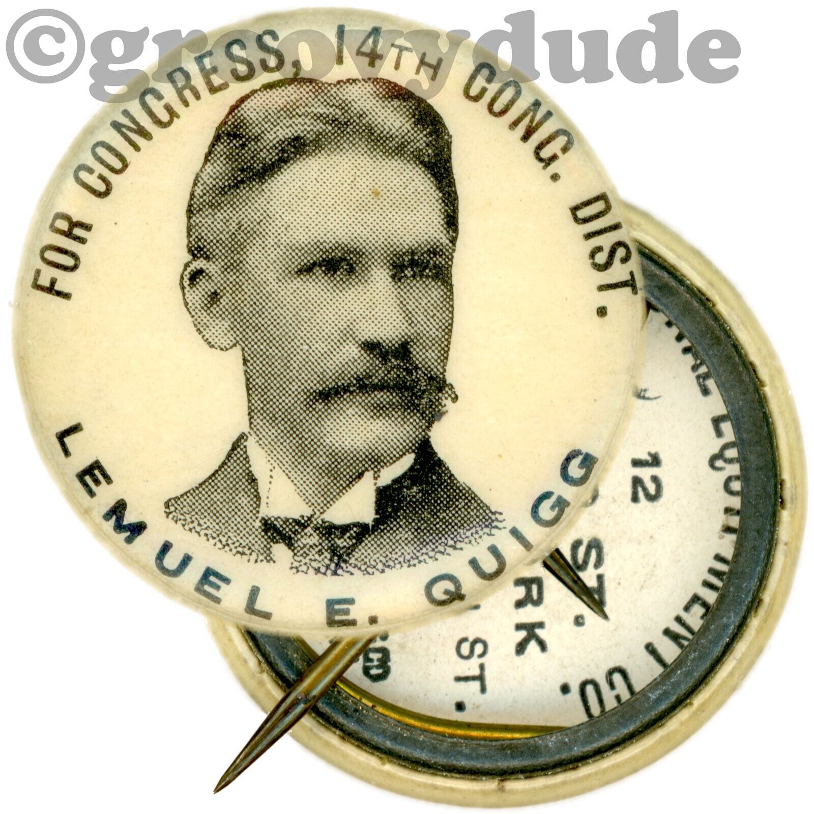 Lemuel E Quigg for Congress NY 14th District 1896-98 Campaign Pin Pinback Button