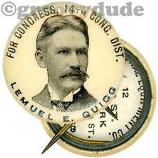 Lemuel E Quigg for Congress NY 14th District 1896-98 Campaign Pin Pinback Button picture