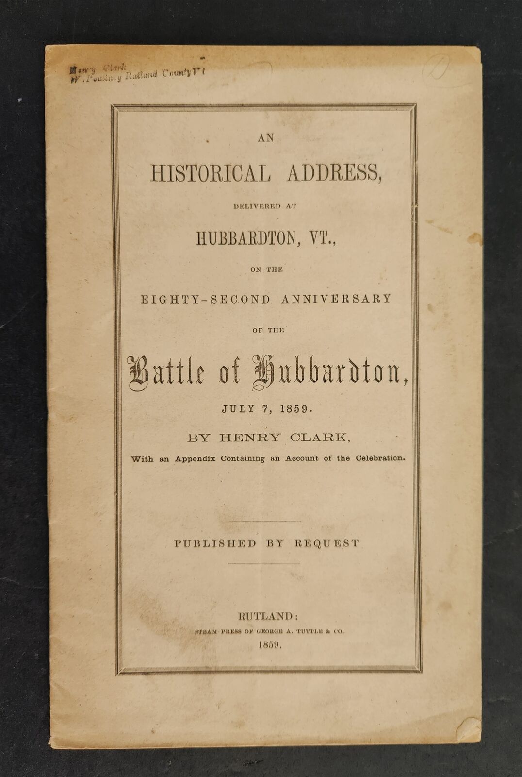 1859 antique HUBBARDTON vt HISTORY 82nd ANNIVERSARY ADDRESS battle 