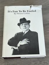 Its Fun To Be Fooled book Horace Goldin Magico picture