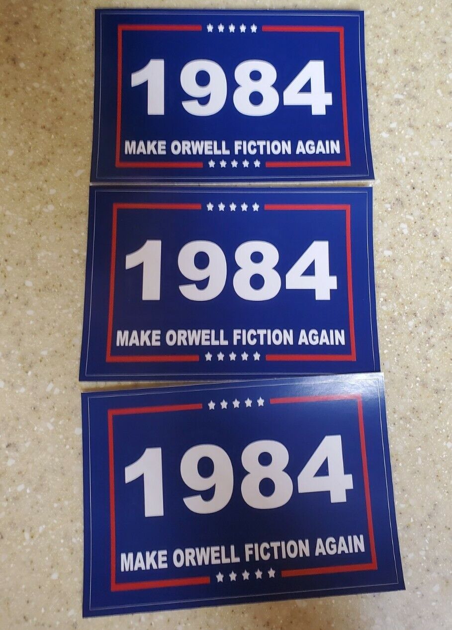 HOAX 1984 George Orwell Bumper Stickers Lot of 3 😁 MAKE ORWELL FICTION AGAIN 