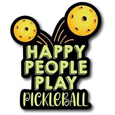 Happy People Play Pickleball Magnet Decal, 5x6 Inch, Automotive Magnet picture