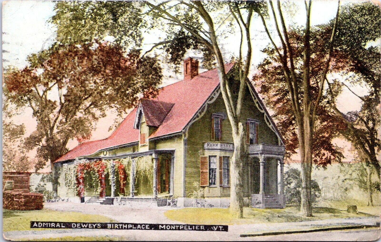 1917 Montpelier Admiral Deweys Birthplace Vermont Postcard BZ