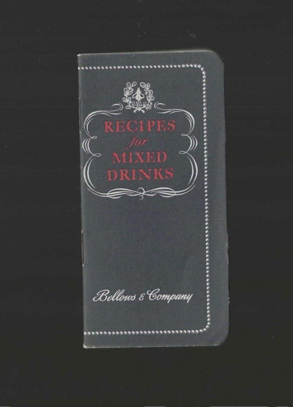 Vintage collectible 1948 BELLOWS Recipes for Mixed Drinks Cocktail Recipe Book.