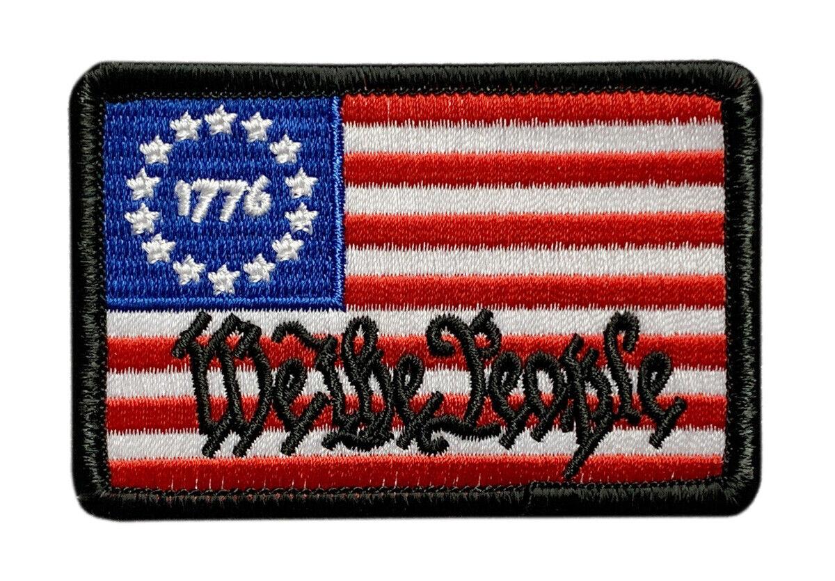 We the People Betsy Ross 1776 Flag Patch [iron on Sew on - WP6]