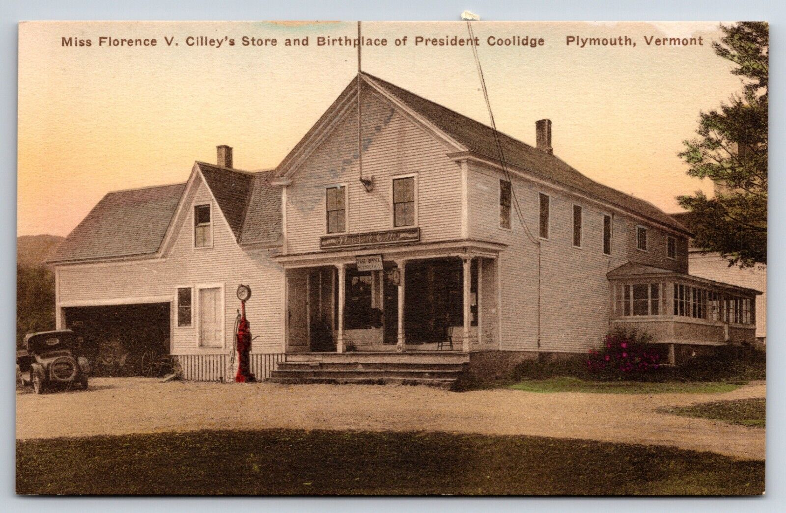 Cilley\'s Store & Birthplace Of Pres. Coolidge Plymouth Vermont Hand Colored PC