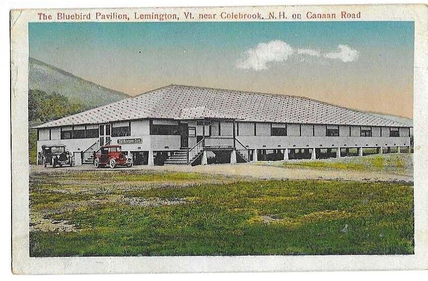 Colebrook, NH New Hampshire 1930 Postcard, Lemington, VT Bluebird Pavilion