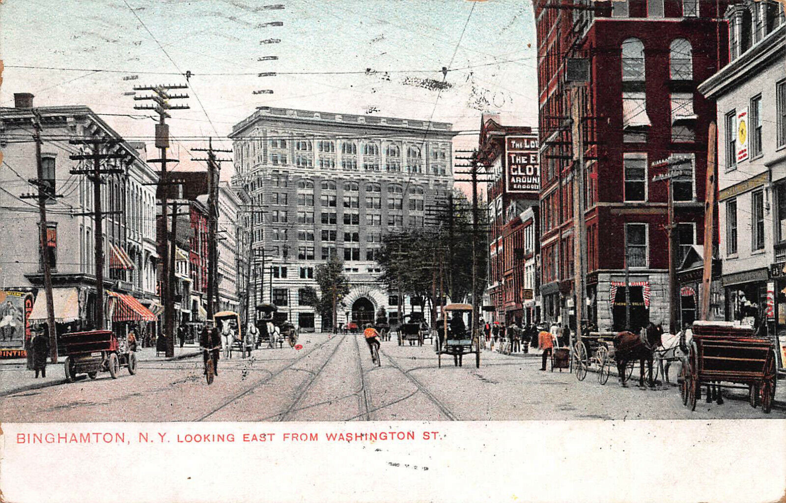 Looking East from Washington St., Binghamton, NY,  Early Postcard, Used in 1907
