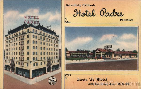 Bakersfield,CA Hotel Padre & Santa Fe Motel Kern County California Colourpicture