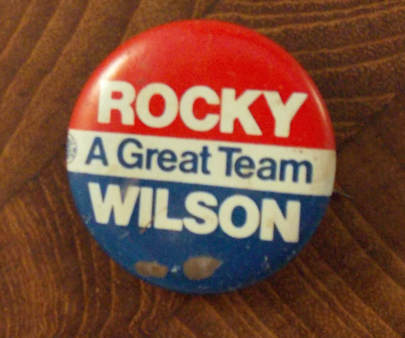 ROCKY---A GREAT TEAM---WILSON PIN----GREAT POLITICAL MEMORABILIA