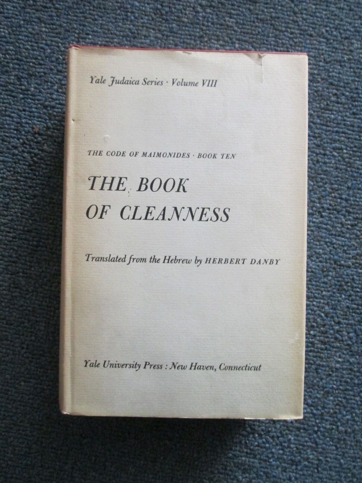 YALE JUDAICA SERIES vol. VIII, THE BOOK OF CLEANNESS TRANS.BY HERBERT DANBY 1957