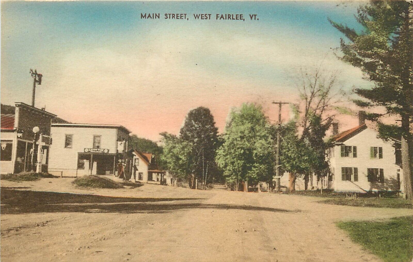 Hand Colored Postcard; West Fairlee VT Main Street Scene, Orange County, Posted