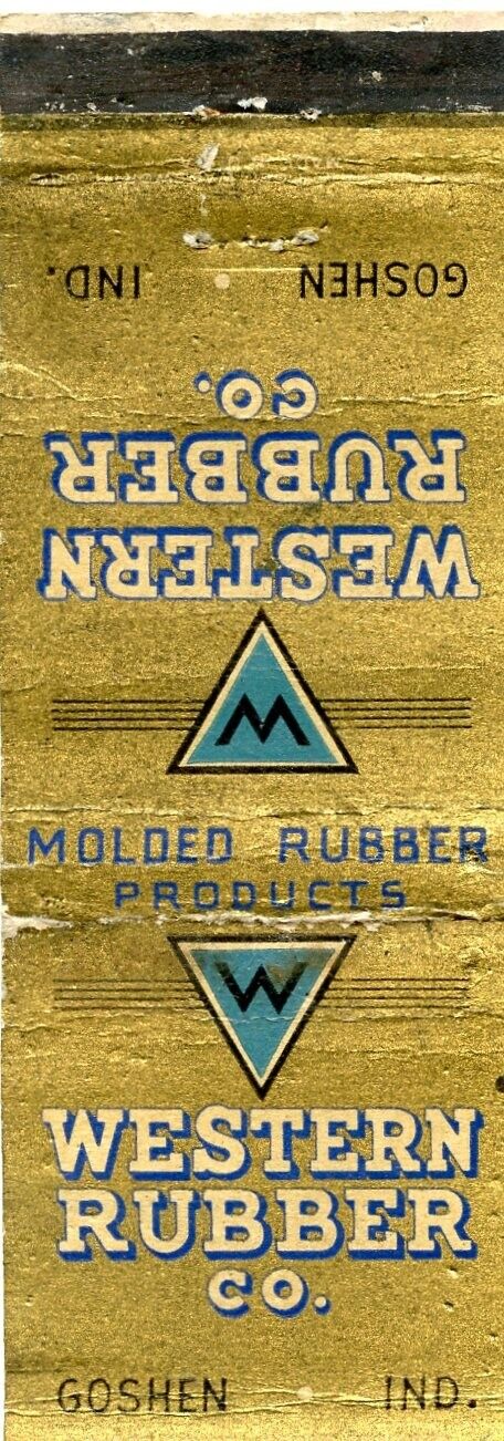 Western Rubber Company, Goshen, Indiana Matchbook