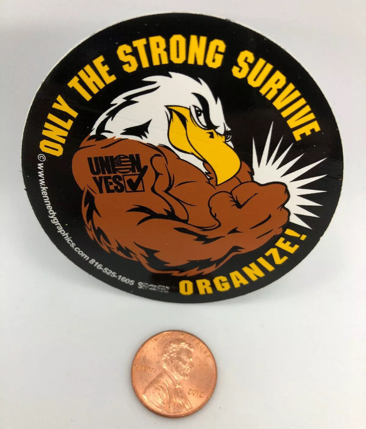 Only the Strong Survive Organize Eagle Labor Union Yes Hard Hat Sticker Decal 