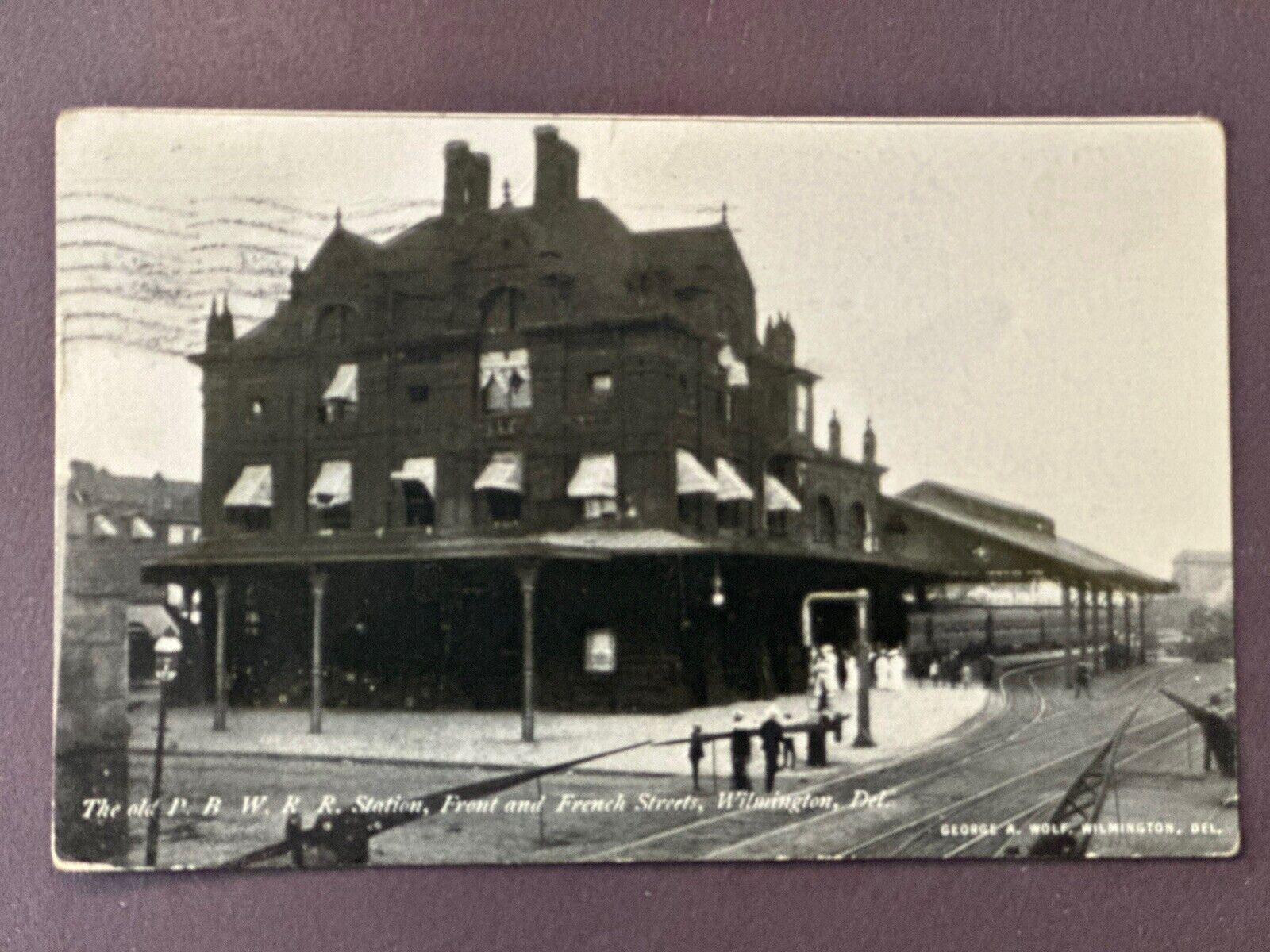Vintage Postcard Railroad Station Front and French Streets Wilmington DE 1907