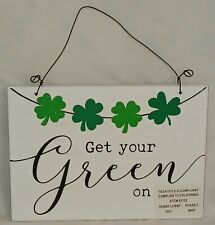 St. Patrick's Day Get Your Green On/ A Wee Bit Lucky Reversible Sign☘5.5 x 4 in picture