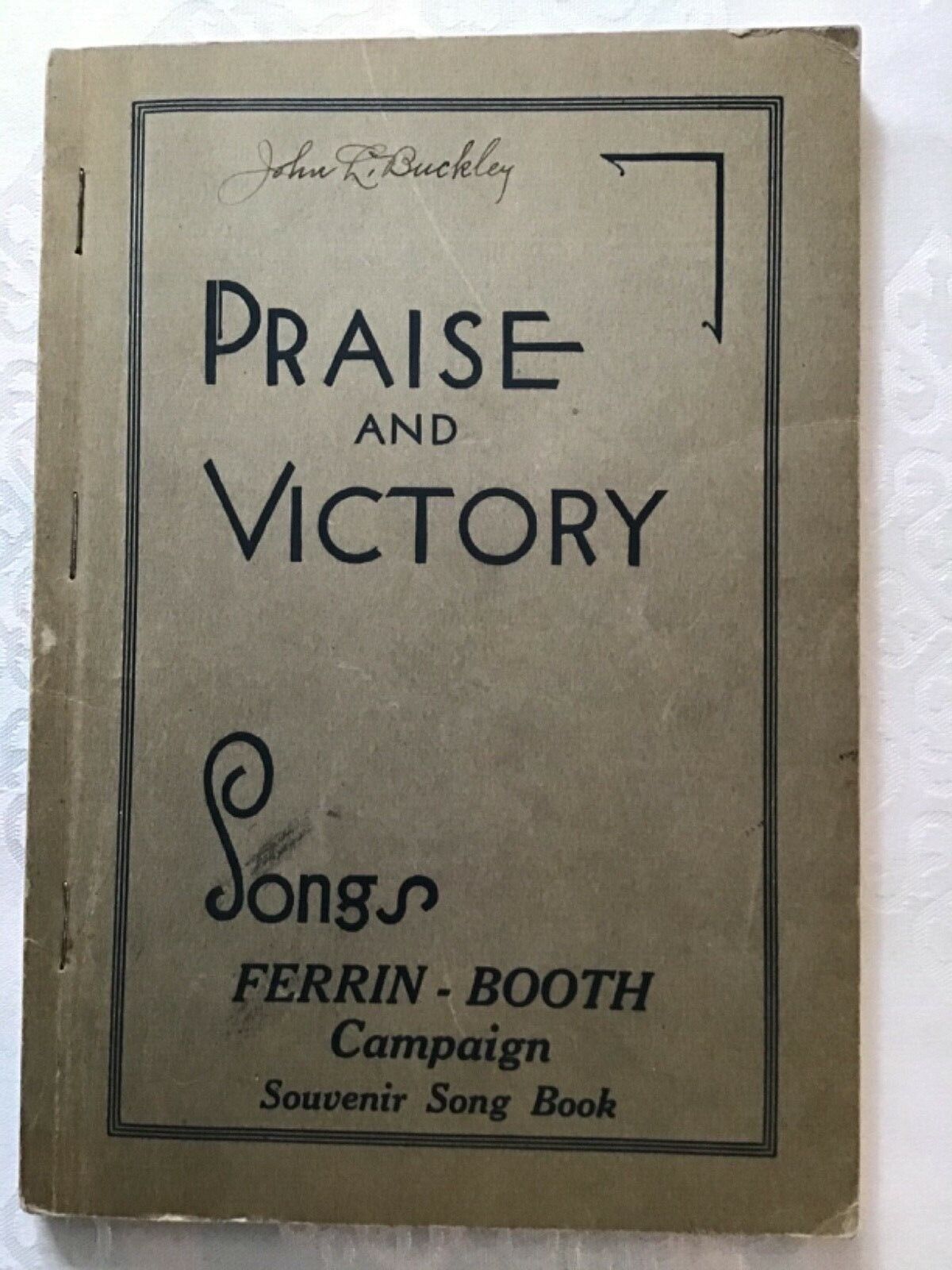 Praise and Victory Songs, Ferrin-Booth Campaign Souvenir Book 1932