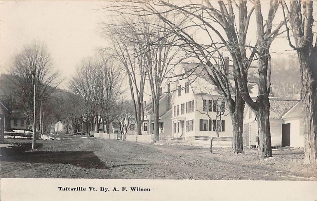 TAFTSVILLE, VT ~ MAIN STREET, HOMES, WILSON REAL PHOTO PC ~ c 1910-20