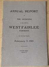 1913 West Fairlee VT, Annual Report Of Officers, Orders, People, Orange County picture