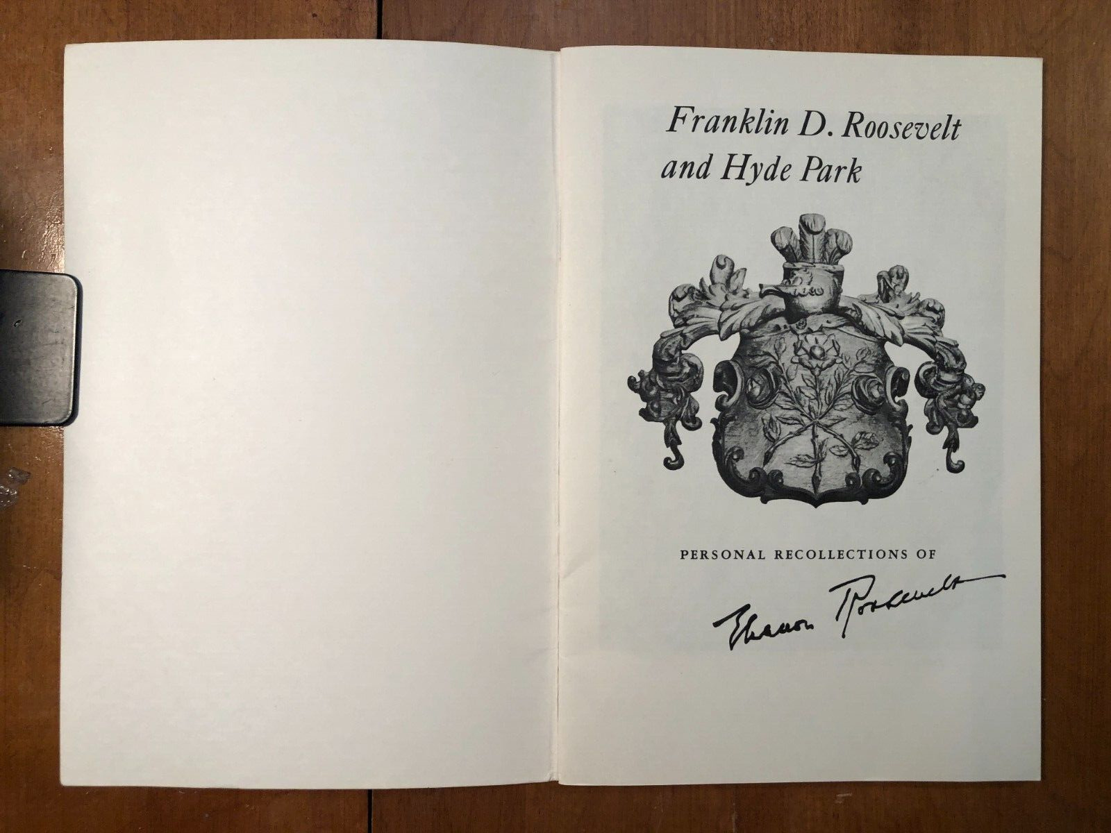 (AUTOGRAPHED) FRANKLIN D. ROOSEVELT AND HYDE PARK- PERSONAL RECOLLECTIONS OF ELA