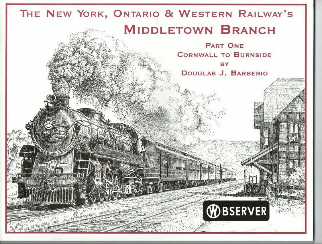 New York, Ontario & Western Railway’s Middletown Branch, Vol. 1