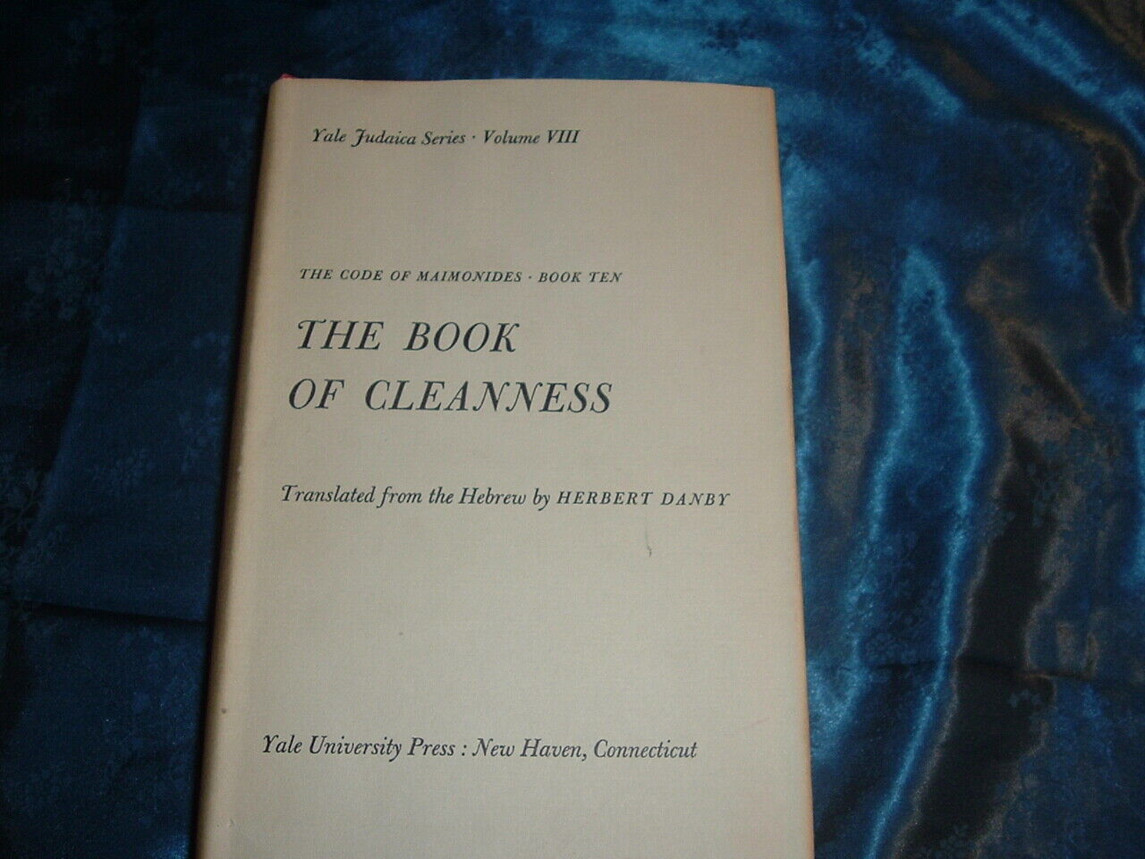Herbert Danby: The Code of Maimonides Book Ten: The Book of Cleanness