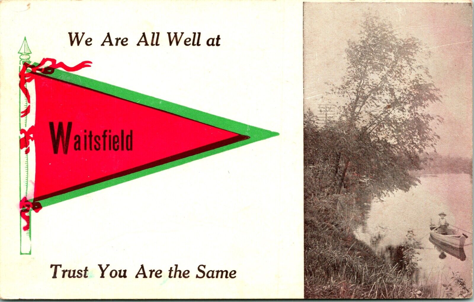 C.1920\'S POSTCARD WE ARE ALL WELL AT WAITSFIELD, VERMONT TRUST YOU ARE THE SAME