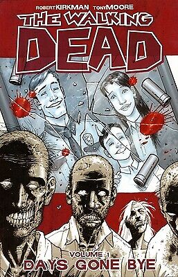 The Walking Dead Volume 1: Days Gone Bye by Kirkman, Robert