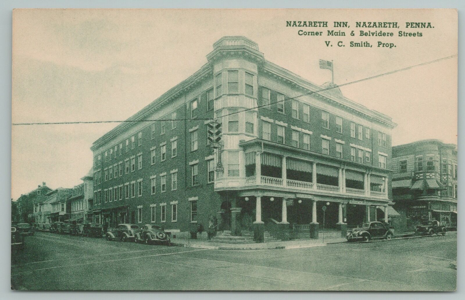 Nazareth Inn & Hotel Pennsylvania~Main & Belvidere Street~Heckman Soda Shop~1940