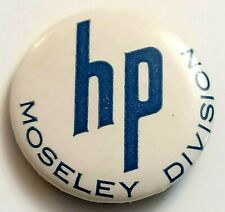Vtg Pinback Button Hewlett-Packard Moseley Division 1 1/4 Bag 2 picture