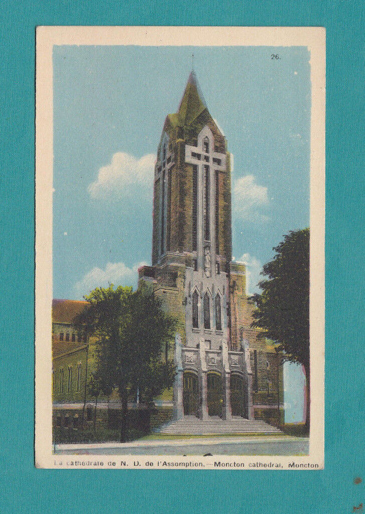 Cathedrale de N. D. l\'Assomption  Moncton Canada New Brunwick Postcard 1943