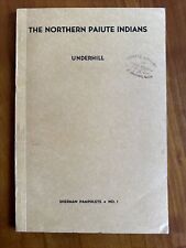 The Northern Paiute Indians Underhill Sherman Pamphlets No 1 picture