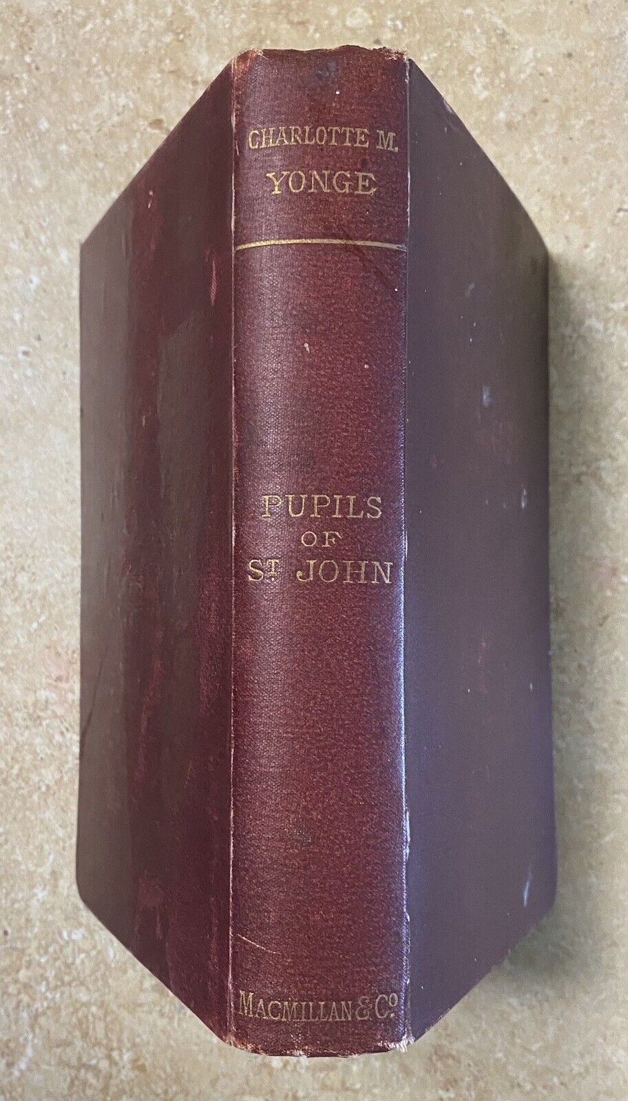 1885 The Pupils Of St. John The Divine by Charlotte M. Yonge...1st Edition