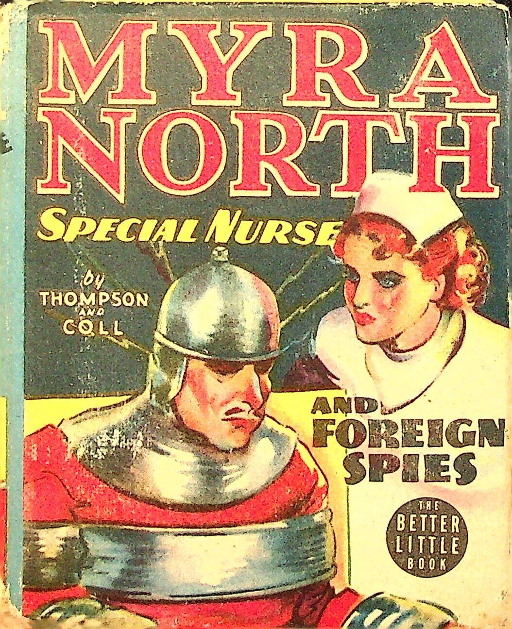 Myra North Special Nurse and Foreign Spies #1497 VG 1938