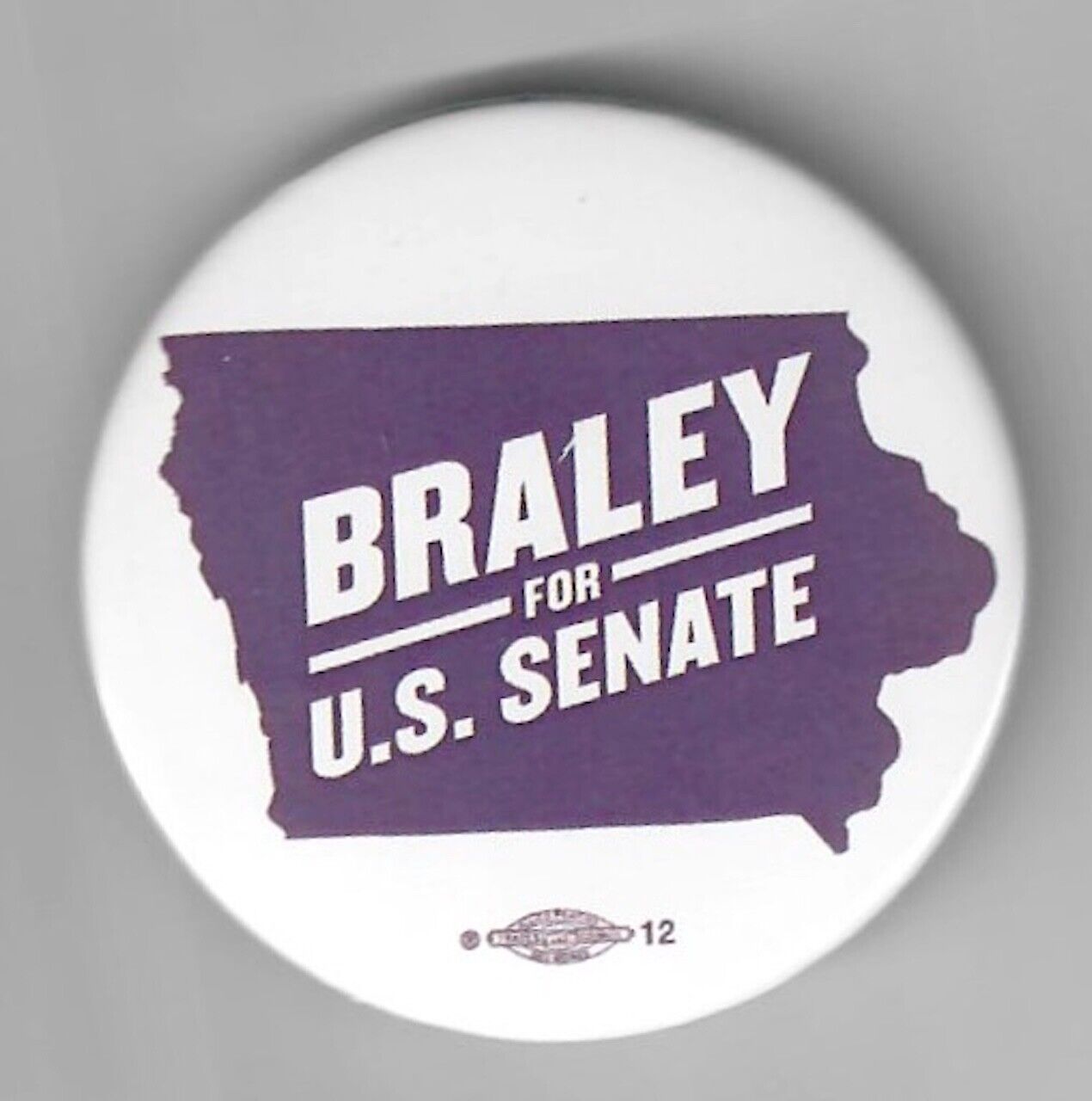 Former Iowa Congressman Bruce Braley Official Button from 2014 Senate Race-Lost