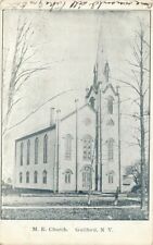 GUILFORD NY - M. E. Church - udb - mailed 1908 picture