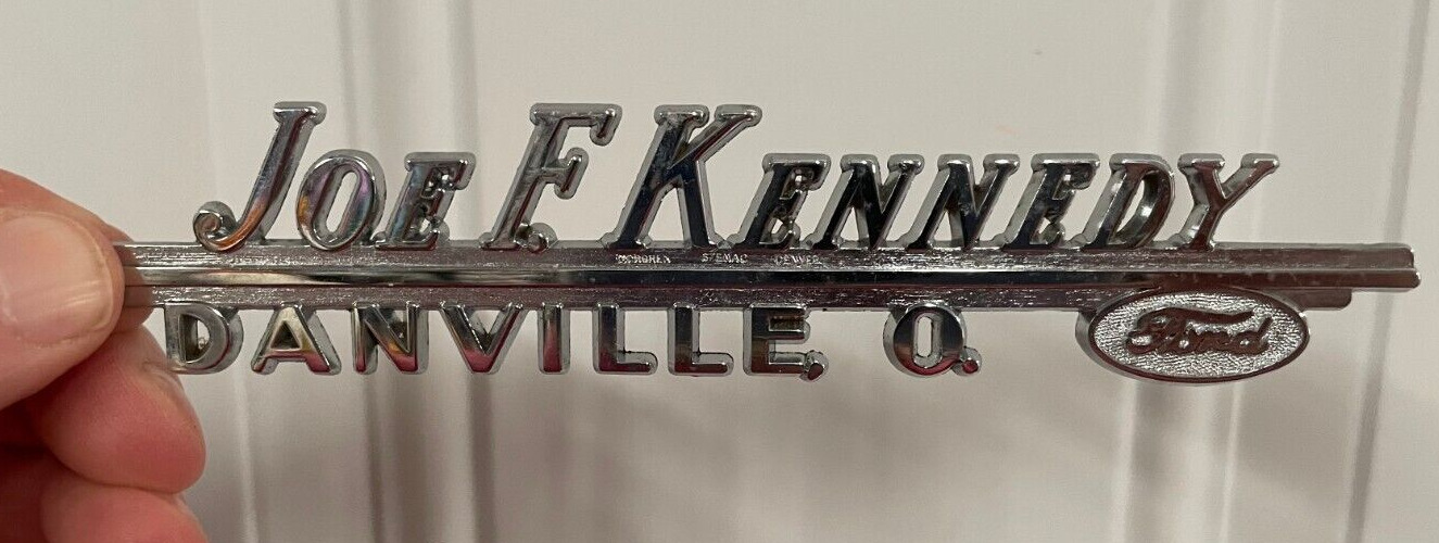 Vintage Joe E Kennedy Car Dealership Metal Car Emblem Danville OH FORD Rare