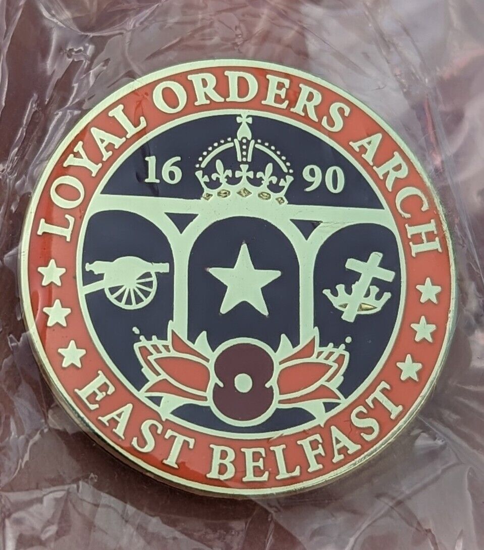 Orange Order East Belfast Loyal Arch Fund Loyalist Poppies Badge