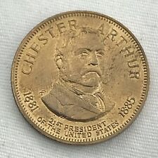 Chester Arthur Presidential Coin Token Vintage picture