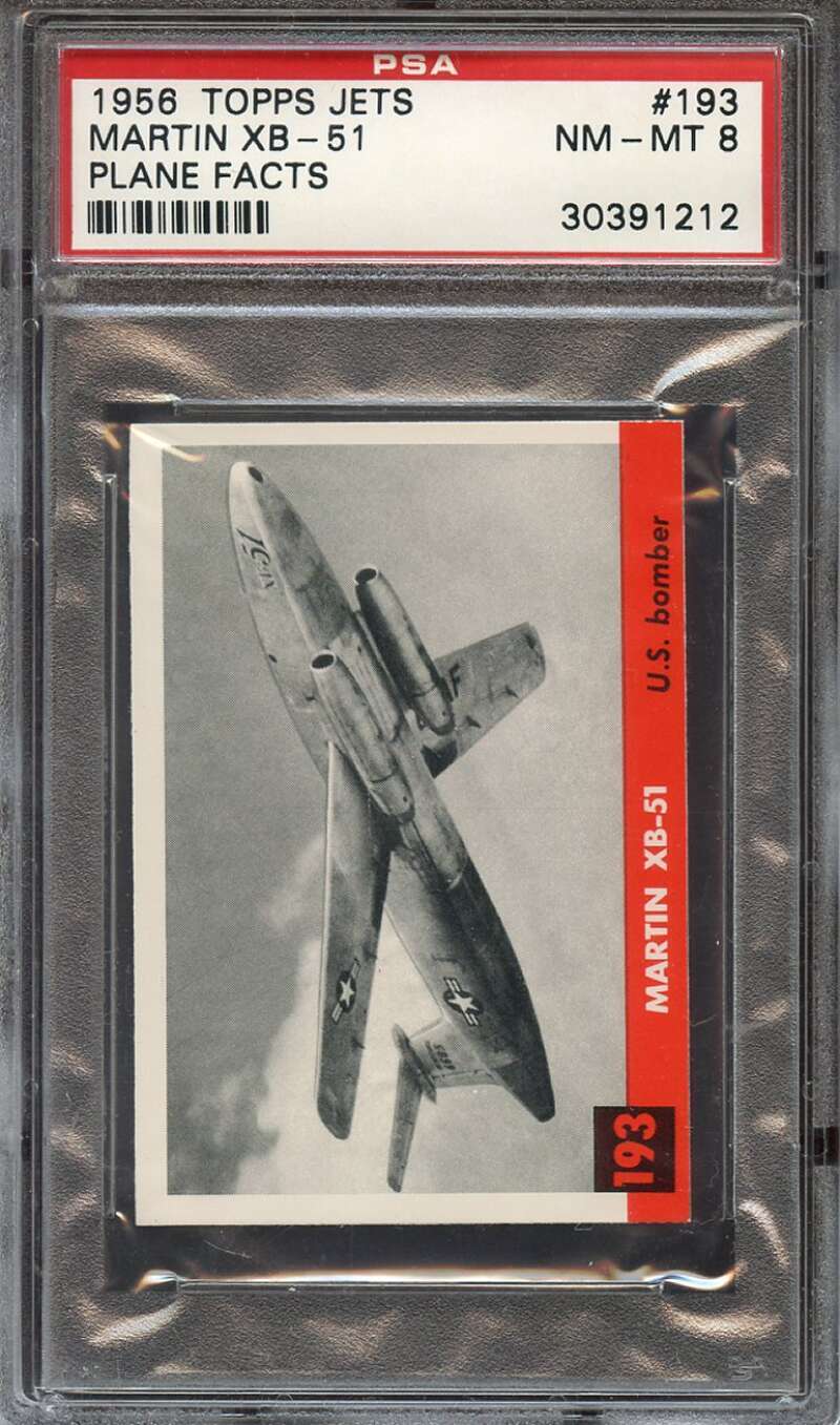 1956 TOPPS JETS #193 MARTIN XB-51 U.S. BOMBER PSA 8 *DS11295